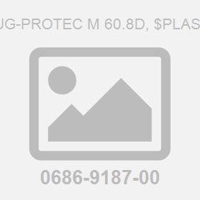 Plug-Protec M 60.8D, $Plastic